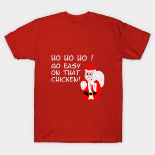 Santa says Easy T-Shirt